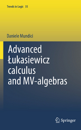 Advanced Łukasiewicz calculus and MV-algebras - D. Mundici
