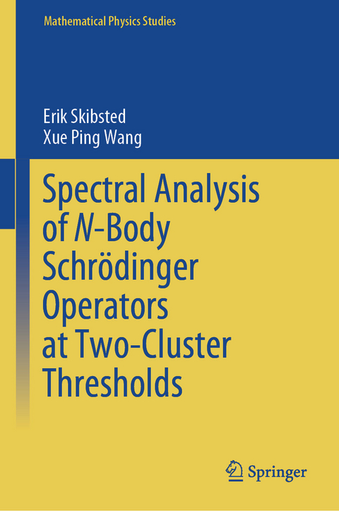 Spectral Analysis of N-Body Schrödinger Operators at Two-Cluster Thresholds - Erik Skibsted, Xue Ping Wang