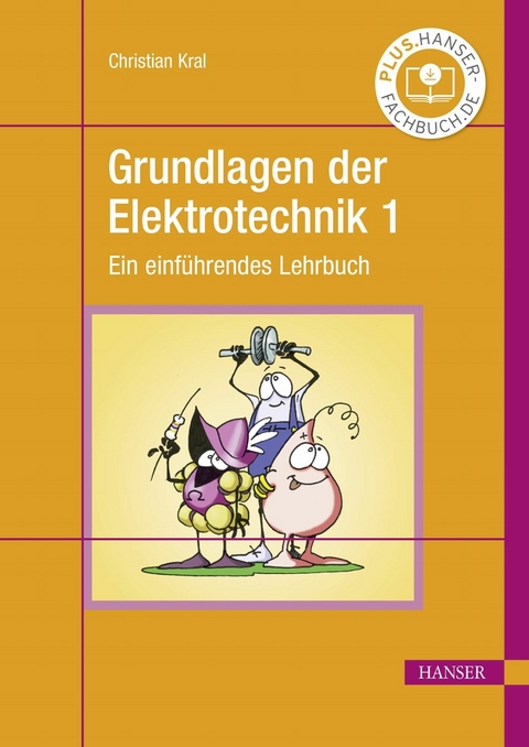 Grundlagen der Elektrotechnik 1 -  Christian Kral