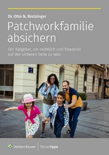 Patchworkfamilie absichern - Otto N. Bretzinger