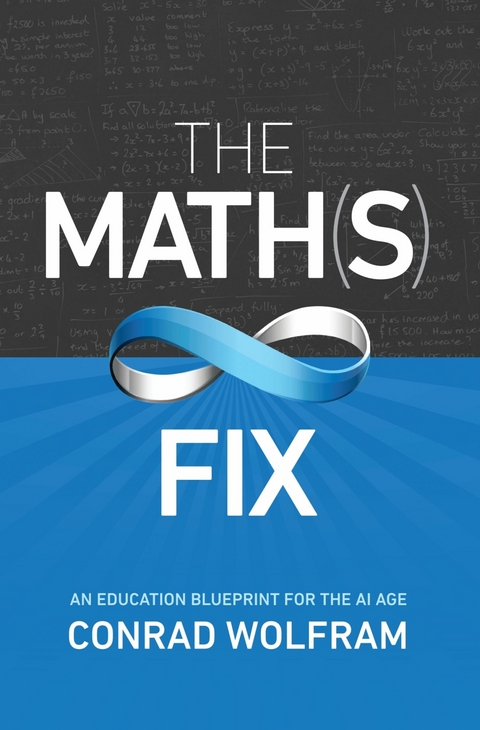 The Math(s) Fix - Conrad Wolfram