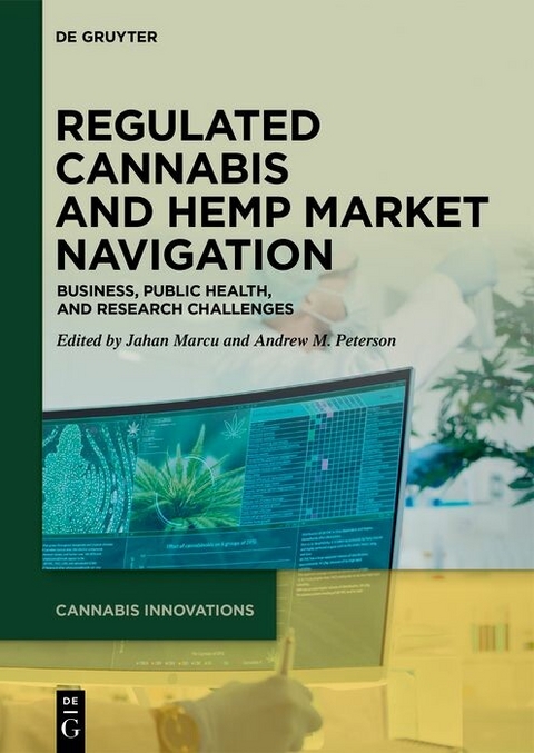Regulated Cannabis and Hemp Market Navigation - 