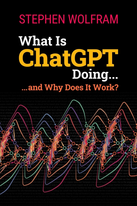 What Is ChatGPT Doing -  Stephen Wolfram