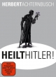 Heilt Hitler! - Herbert Achternbusch