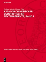 Katalog chinesischer buddhistischer Textfragmente, Band 1 - Gerhard Schmitt, Thomas Thilo