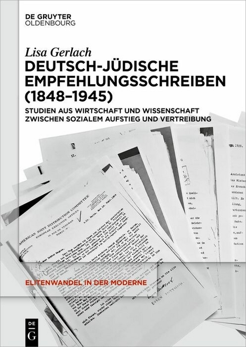 Deutsch-j�dische Empfehlungsschreiben (1848-1945) -  Lisa Gerlach