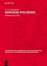 Konvexe Polyeder - A. D. Alexandrow