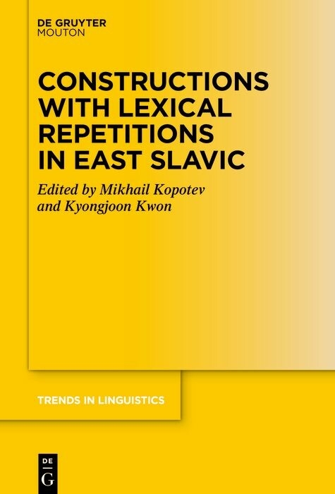 Constructions with Lexical Repetitions in East Slavic - 
