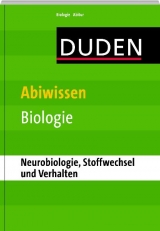 Abiwissen Biologie - Neurobiologie, Stoffwechsel und Verhalten - Wilfried Probst