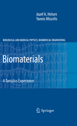Biomaterials - Jozef A. Helsen, Yannis Missirlis