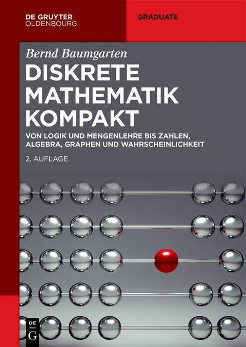 Diskrete Mathematik kompakt -  Bernd Baumgarten