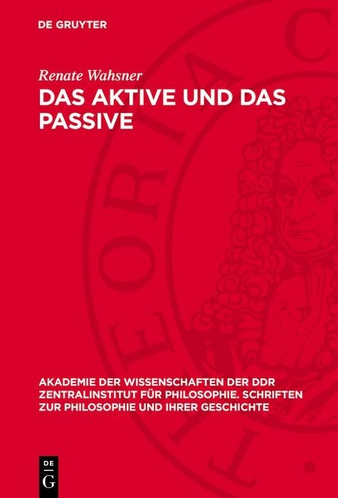 Das Aktive und das Passive -  Renate Wahsner