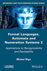 Formal Languages, Automata and Numeration Systems 2 -  Michel Rigo