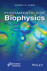 Fundamentals of Biophysics - Andrey B. Rubin