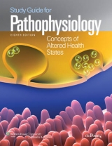 Study Guide to Accompany Pathophysiology - Porth, Carol  Mattson