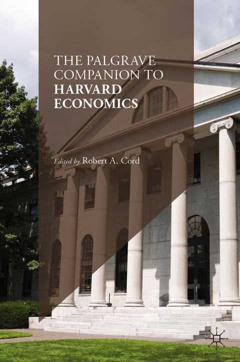 The Palgrave Companion to Harvard Economics - 