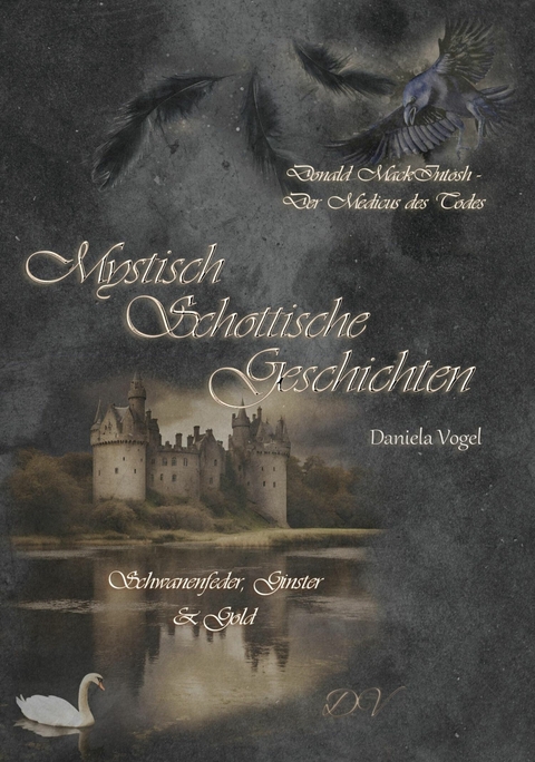 Mystisch Schottische Geschichten - Daniela Vogel