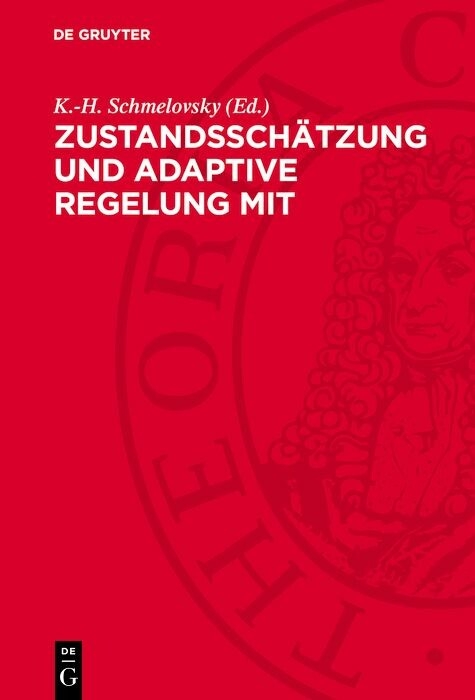 Zustandsschätzung und adaptive Regelung mit mikroelektronischen Mitteln - 