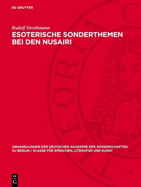 Esoterische Sonderthemen bei den Nusairi -  Rudolf Strothmann