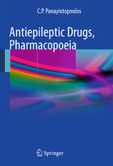 Antiepileptic Drugs, Pharmacopoeia - C. P. Panayiotopoulos