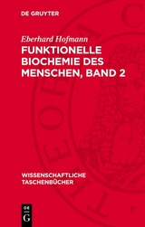 Funktionelle Biochemie des Menschen, Band 2 - Eberhard Hofmann