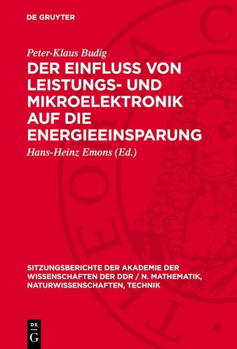 Der Einfluß von Leistungs- und Mikroelektronik auf die Energieeinsparung -  Peter-Klaus Budig