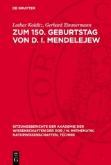 Zum 150. Geburtstag von D. I. Mendelejew - Lothar Kolditz, Gerhard Zimmermann