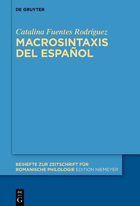 Macrosintaxis del español -  Catalina Fuentes Rodríguez