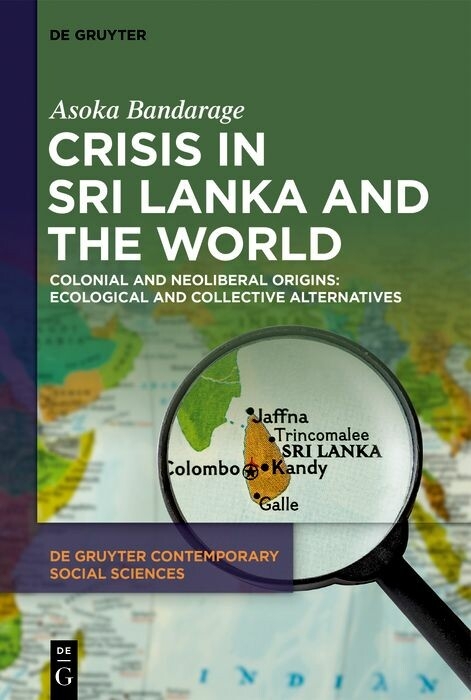 Crisis in Sri Lanka and the World -  Asoka Bandarage