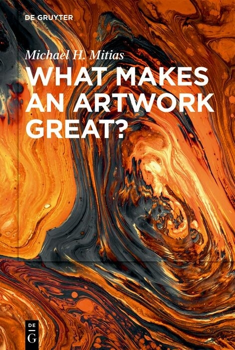 What Makes an Artwork Great? -  Michael H. Mitias