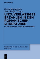 Unzuverlässiges Erzählen in den romanischen Literaturen - 