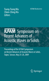 IUTAM Symposium on Recent Advances of Acoustic Waves in Solids - 