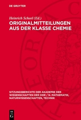 Originalmitteilungen aus der Klasse Chemie - 