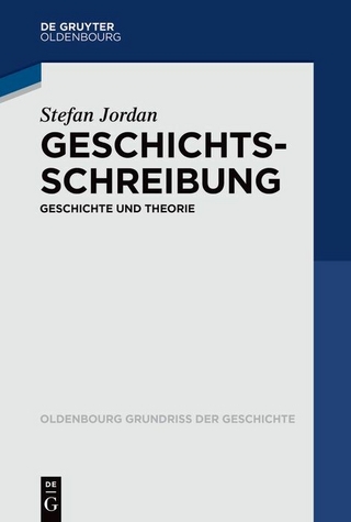 Geschichtsschreibung - Stefan Jordan