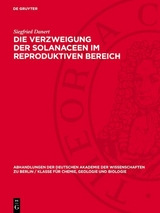 Die Verzweigung der Solanaceen im reproduktiven Bereich - Siegfried Danert