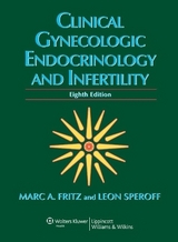 Clinical Gynecologic Endocrinology and Infertility - Fritz, Marc A.; Speroff, Leon