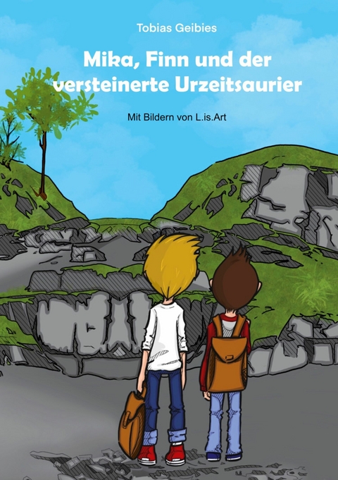 Mika, Finn und der versteinerte Urzeitsaurier -  Tobias Geibies