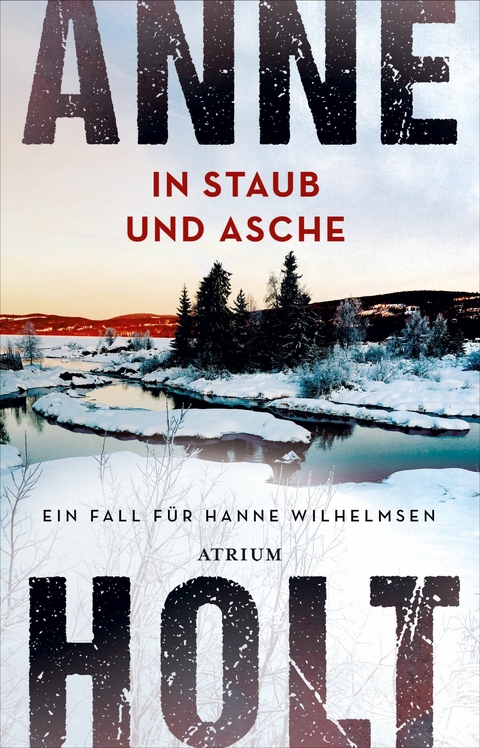 In Staub und Asche - Anne Holt