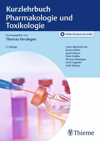 Kurzlehrbuch Pharmakologie und Toxikologie - Thomas Herdegen