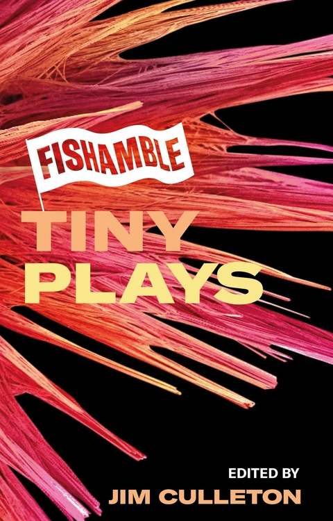 Fishamble Tiny Plays - 