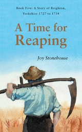 A Time for Reaping - Joy Stonehouse