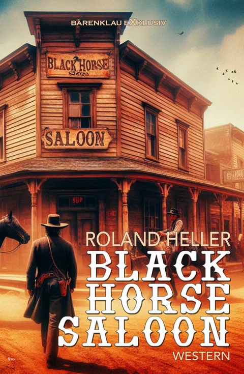 Black-Horse-Saloon - Roland Heller