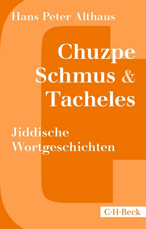Chuzpe, Schmus & Tacheles -  Hans Peter Althaus