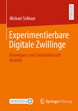 Experimentierbare Digitale Zwillinge - Michael Schluse