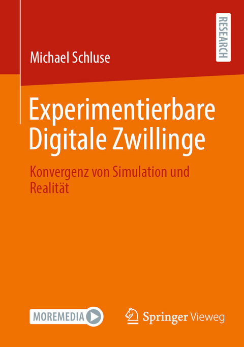 Experimentierbare Digitale Zwillinge -  Michael Schluse