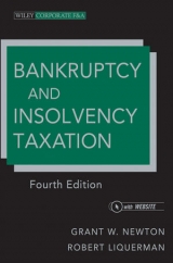 Bankruptcy and Insolvency Taxation - Newton, Grant W.; Liquerman, Robert