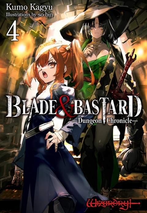 BLADE & BASTARD: Dungeon Chronicles Volume 4 - Kumo Kagyu