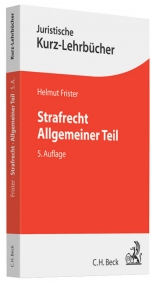 Strafrecht Allgemeiner Teil - Frister, Helmut