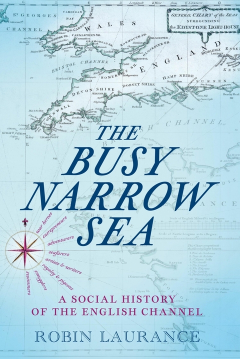 Busy Narrow Sea -  Robin Laurance