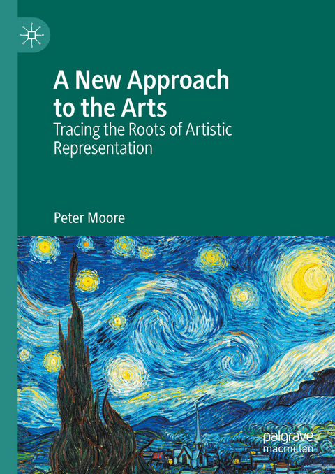 A New Approach to the Arts -  Peter Moore